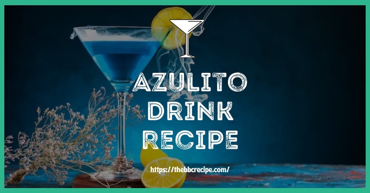 Azulito Drink Recipe