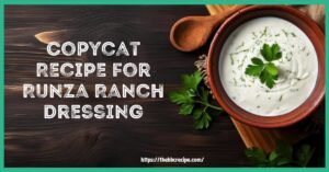 Copycat Recipe for Runza Ranch Dressing