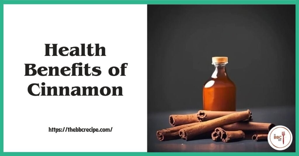 Health Benefits of Cinnamon