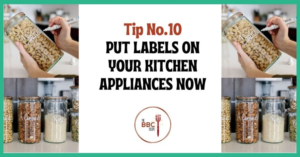 Tip No.10_ Put Labels on Your Kitchen appliances now