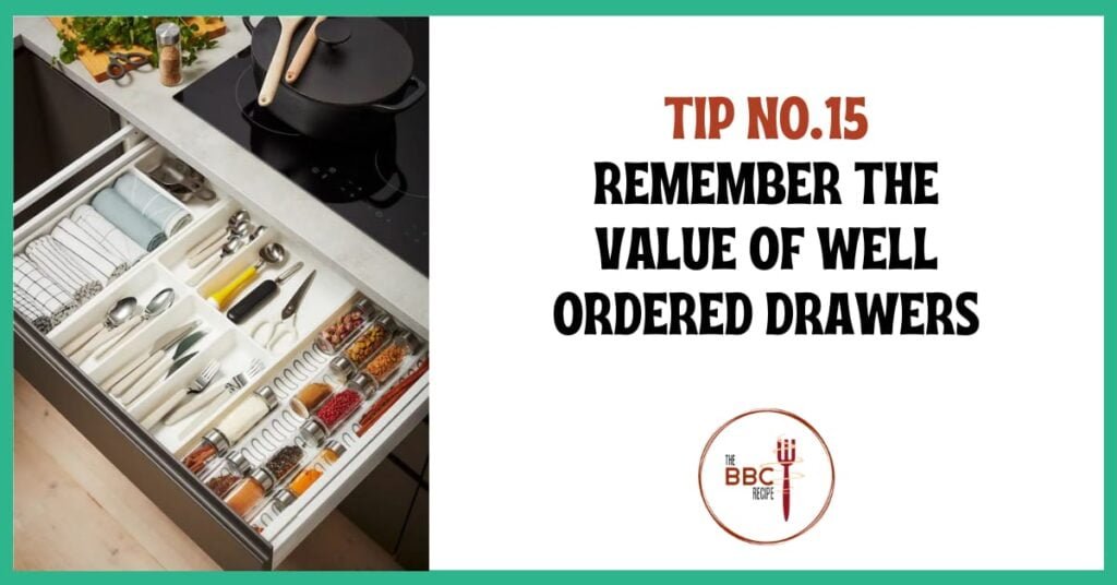 Tip No.15_ Remember the Value of Well-Ordered Drawers